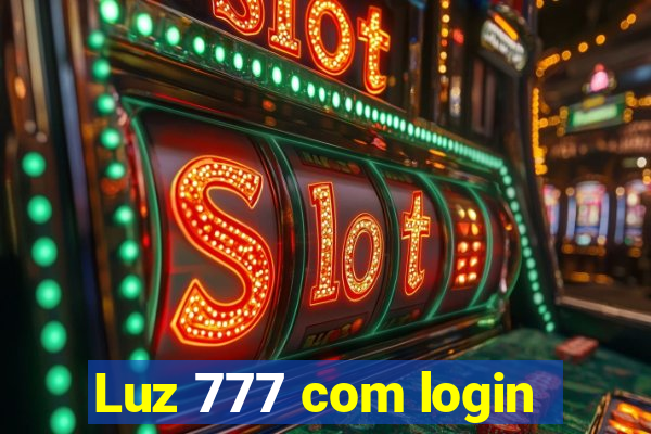 Luz 777 com login